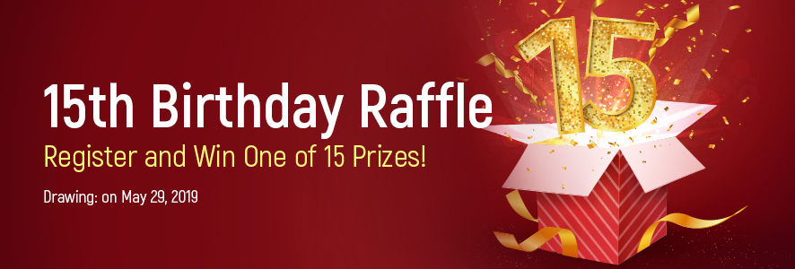 15th Birthday Raffle: Register and Win One of 15 Prizes!